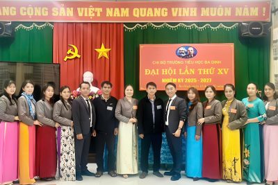 ĐẠI HỘI CHI BỘ TRƯỜNG TIỂU HỌC BA DINH NHIỆM KỲ 2025 – 2027
